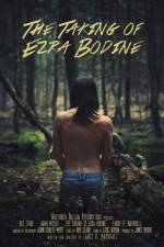 Watch The Taking of Ezra Bodine Megashare8