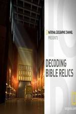 Watch Decoding Bible Relics Megashare8
