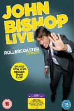 Watch John Bishop Live - Rollercoaster Megashare8