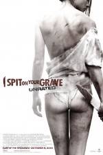 Watch I Spit on Your Grave Megashare8