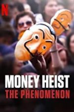 Watch Money Heist: The Phenomenon Megashare8