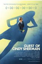 Watch Guest of Cindy Sherman Megashare8