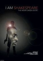 Watch I Am Shakespeare: The Henry Green Story Megashare8