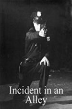 Watch Incident in an Alley Megashare8