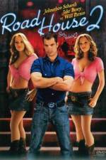 Watch Road House 2 Last Call Megashare8