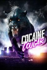 Watch Cocaine Cougar Megashare8