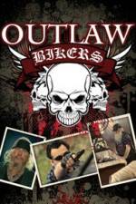 Watch Outlaw Bikers Megashare8
