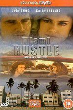 Watch Miami Hustle Megashare8