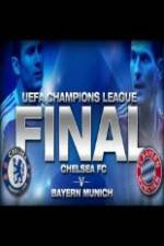 Watch UEFA Champions Final Bayern Munich Vs Chelsea Megashare8