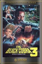 Watch The Black Cobra 3 Megashare8
