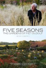 Watch Five Seasons: The Gardens of Piet Oudolf Megashare8