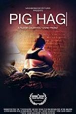 Watch Pig Hag Megashare8