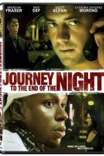 Watch Journey to the End of the Night Megashare8