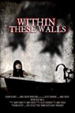 Watch Within These Walls Megashare8