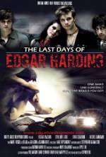 Watch The Last Days of Edgar Harding Megashare8