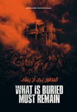 Watch What Is Buried Must Remain Megashare8
