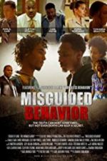 Watch Misguided Behavior Megashare8