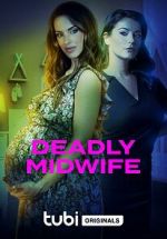 Watch Deadly Midwife Megashare8