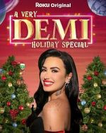 Watch A Very Demi Holiday Special (TV Special 2023) Megashare8
