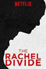 Watch The Rachel Divide Megashare8