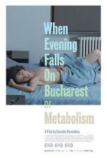 Watch When Evening Falls on Bucharest or Metabolism Megashare8