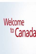 Watch Welcome to Canada Megashare8