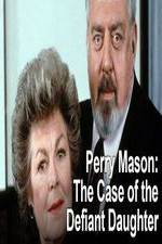 Watch Perry Mason: The Case of the Defiant Daughter Megashare8