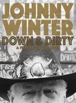 Watch Johnny Winter: Down & Dirty Megashare8