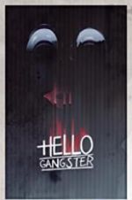 Watch Hello Gangster Megashare8