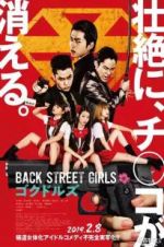 Watch Back Street Girls: Gokudols Megashare8