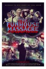 Watch The Funhouse Massacre Megashare8