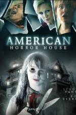 Watch American Horror House Megashare8