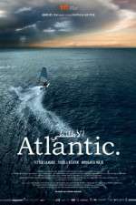 Watch Atlantic. Megashare8