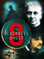 Watch The Blackwell Ghost 8 Megashare8