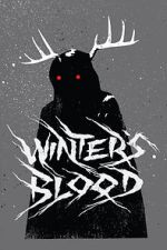 Watch Winter's Blood (Short 2019) Megashare8