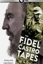 Watch The Fidel Castro Tapes Megashare8