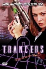 Watch Trancers 6 Megashare8