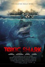 Watch Toxic Shark Megashare8