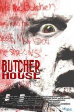 Watch Butcher House Megashare8