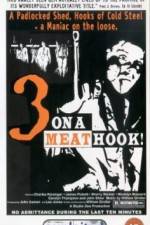 Watch Three on a Meathook Megashare8