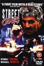 Watch Street Crimes Megashare8