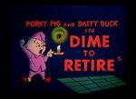 Watch Dime to Retire (Short 1955) Megashare8