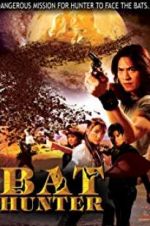 Watch Bat Hunter Megashare8