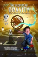 Watch The Secrets of Gravity: In the Footsteps of Albert Einstein Megashare8