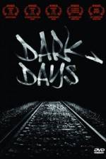 Watch Dark Days Megashare8