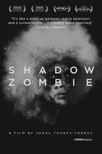 Watch Shadow Zombie Megashare8