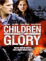 Watch Children of Glory Megashare8