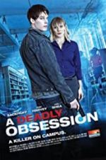 Watch A Deadly Obsession Megashare8