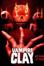 Watch Vampire Clay Megashare8