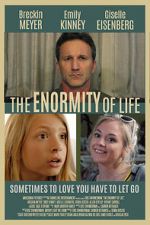 Watch The Enormity of Life Megashare8